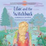 Lilac and the Switchback cover image cdn