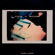 Flesh And Machine cover image cdn