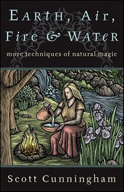 Earth, Air, Fire & Water : More Techniques Of Natural Magic cover image cdn