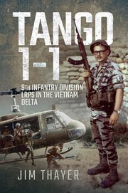 Tango 1-1 : 9th Infantry Division LRPs in the Vietnam Delta cover image cdn