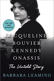 Jacqueline Bouvier Kennedy Onassis : The Untold Story cover image cdn