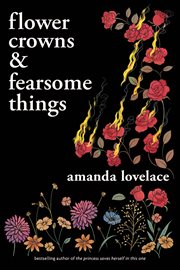 Flower Crowns & Fearsome Things cover image cdn