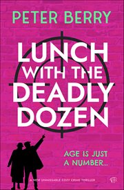 Lunch With the Deadly Dozen cover image cdn
