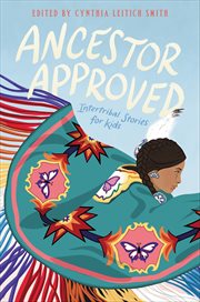 Ancestor Approved : Intertribal Stories for Kids cover image cdn