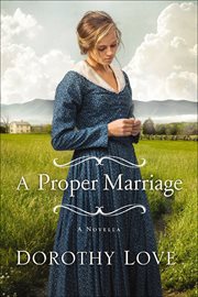 A Proper Marriage : A Novella cover image cdn