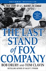 The Last Stand of Fox Company : A True Story of U.S. Marines in Combat cover image cdn
