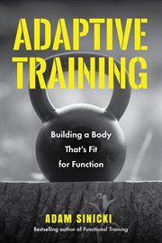 Adaptive Training : Building a Body That's Fit for Function cover image cdn