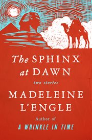 The Sphinx at Dawn : Two Stories cover image cdn