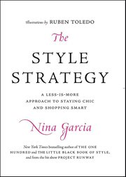 The Style Strategy : A Less-Is-More Approach to Staying Chic and Shopping Smart cover image cdn
