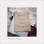 Notes From Your Therapist cover image cdn