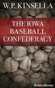The Iowa Baseball Confederacy cover image cdn