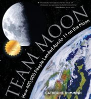 Team Moon : How 400,000 People Landed Apollo 11 on the Moon cover image cdn