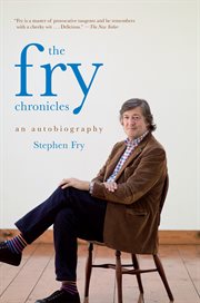 The Fry Chronicles : An Autobiography cover image cdn