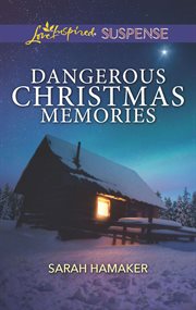 Dangerous Christmas Memories cover image cdn