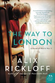 The Way to London : A Novel of World War II cover image cdn