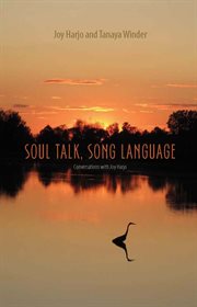 Soul Talk, Song Language : Conversations with Joy Harjo cover image cdn