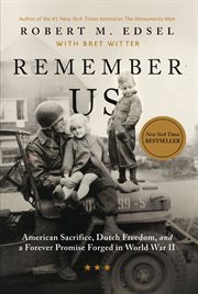 Remember Us : American Sacrifice, Dutch Freedom, And A Forever Promise Forged In World War Ii cover image cdn
