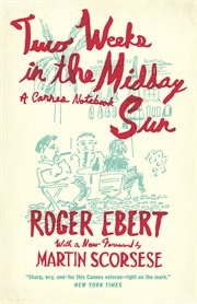 Two Weeks in the Midday Sun : A Cannes Notebook cover image cdn