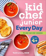 Kid Chef Junior Every Day : My First Easy Kids' Cookbook cover image cdn