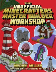 The Unofficial Minecrafters Master Builder Workshop cover image cdn