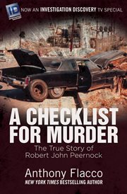 A Checklist for Murder : The True Story of Robert John Peernock cover image cdn