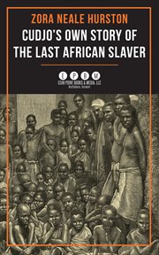 Cudjo's Own Story of the Last African Slaver cover image cdn