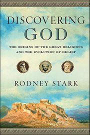 Discovering God : The Origins of the Great Religions and the Evolution of Belief cover image cdn