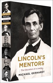 Lincoln's Mentors : The Education of a Leader cover image cdn