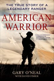 American Warrior : The True Story of a Legendary Ranger cover image cdn