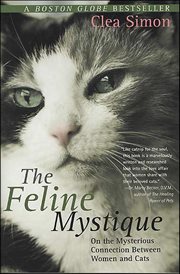 The Feline Mystique : On the Mysterious Connection Between Women and Cats cover image cdn