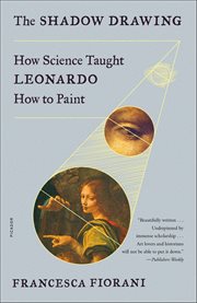 The Shadow Drawing : How Science Taught Leonardo How to Paint cover image cdn