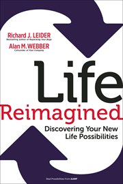Life Reimagined : Discovering Your New Life Possibilities cover image cdn
