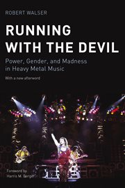 Running With the Devil : Power, Gender, and Madness in Heavy Metal Music cover image cdn