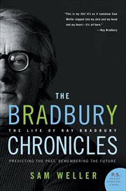 The Bradbury Chronicles : The Life of Ray Bradbury cover image cdn