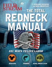 The Total Redneck Manual : 221 Ways to Live Large cover image cdn