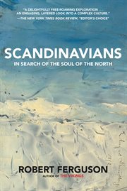 Scandinavians : In Search of the Soul of the North cover image cdn