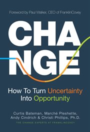 Change : How to Turn Uncertainty Into Opportunity cover image cdn