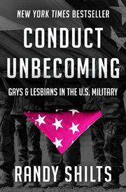 Conduct Unbecoming : Gays & Lesbians in the U.S. Military cover image cdn