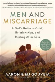 Men and Miscarriage : A Dad's Guide to Grief, Relationships, and Healing After Loss cover image cdn