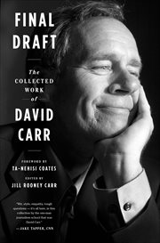 Final Draft : The Collected Work of David Carr cover image cdn