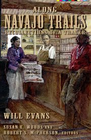 Along Navajo Trails : Recollections of a Trader cover image cdn