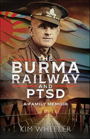 The Burma Railway and Ptsd : A Family Memoir cover image cdn