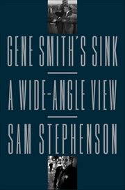 Gene Smith's Sink : A Wide-Angle View cover image cdn