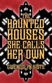 The Haunted Houses She Calls Her Own cover image cdn