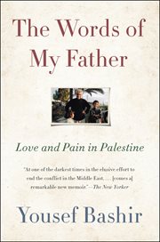 The Words of My Father : Love and Pain in Palestine cover image cdn