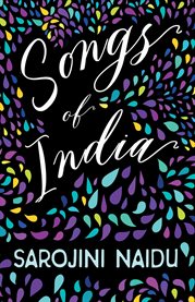 Songs of India : With an Introduction by Edmund Gosse cover image cdn