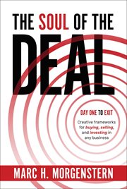 The Soul of the Deal : Creative Frameworks for Buying, Selling, and Investing in any Business cover image cdn