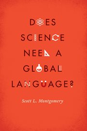 Does Science Need a Global Language? : English and the Future of Research cover image cdn