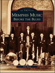Memphis Music : Before The Blues cover image cdn