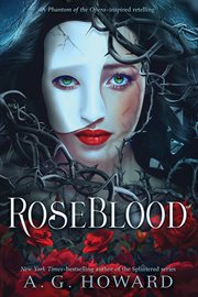 RoseBlood : A Phantom of the Opera–Inspired Retelling cover image cdn